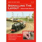 Signalling the Layout - Part 1: Semaphore Signals